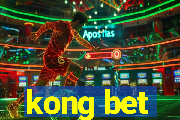 kong bet