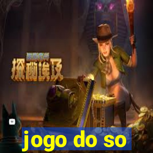 jogo do so