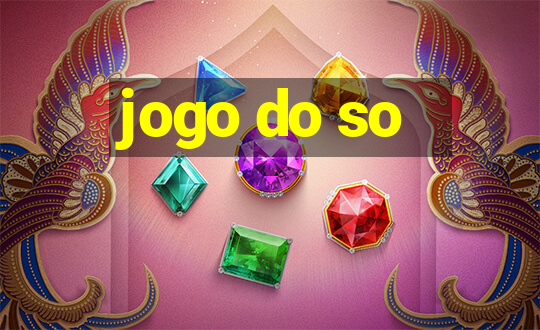 jogo do so