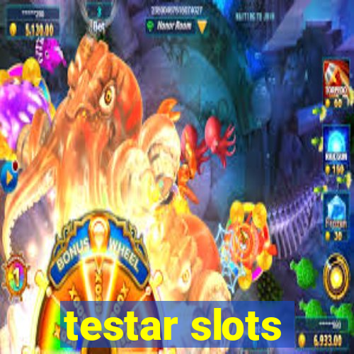 testar slots