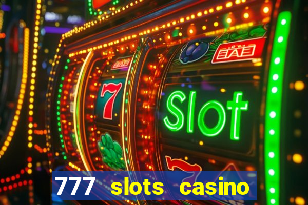 777 slots casino online gcash