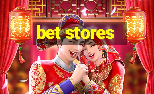 bet stores