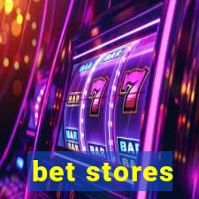 bet stores