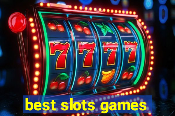 best slots games