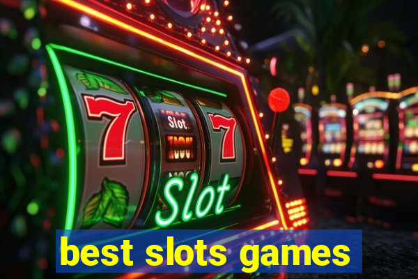 best slots games