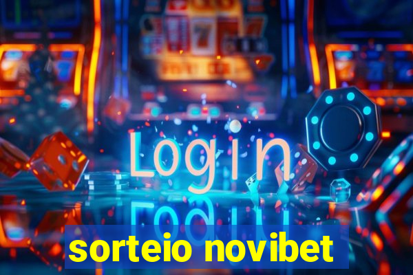 sorteio novibet