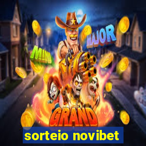 sorteio novibet