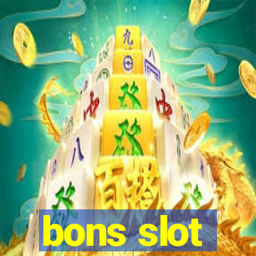 bons slot