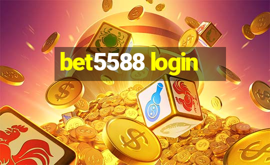 bet5588 login