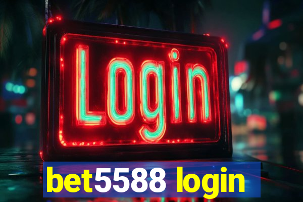 bet5588 login