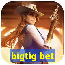 bigtig bet