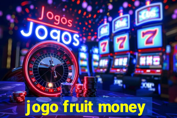 jogo fruit money