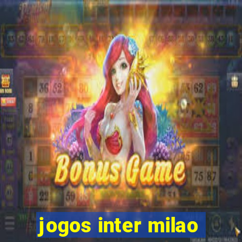 jogos inter milao