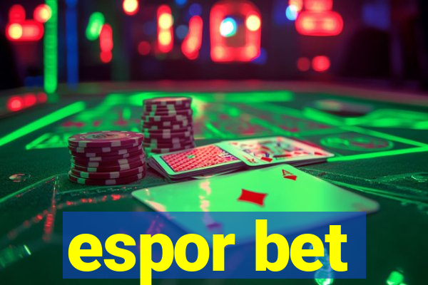 espor bet