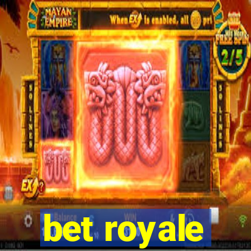 bet royale