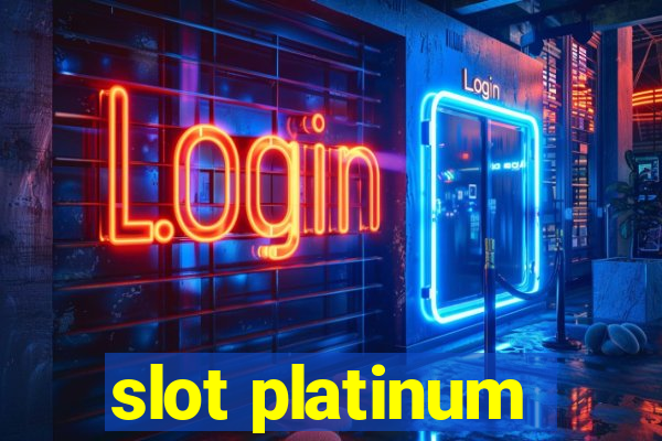 slot platinum