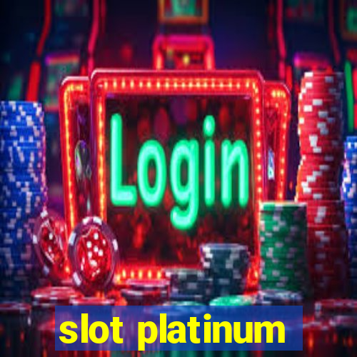 slot platinum