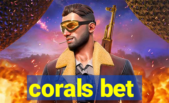 corals bet