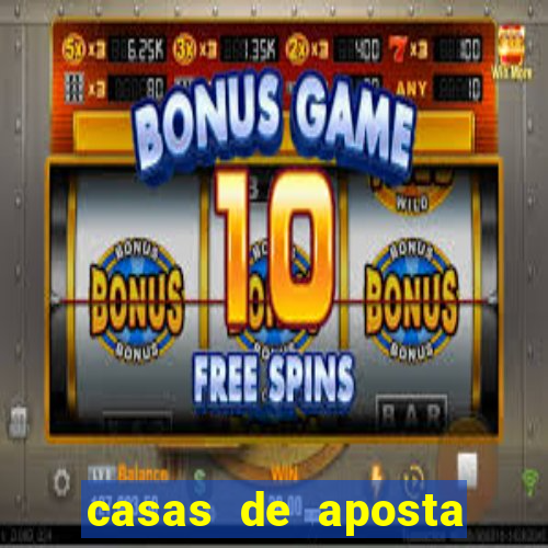 casas de aposta com bonus sem deposito