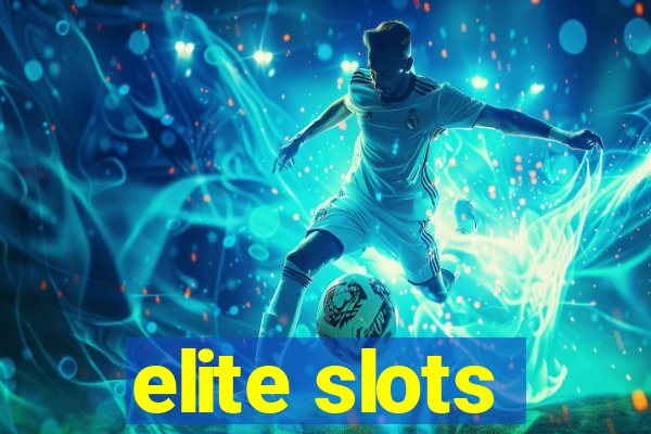 elite slots