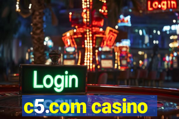 c5.com casino