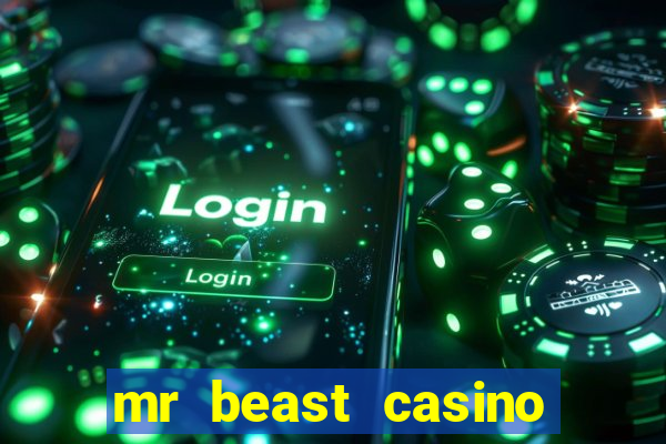 mr beast casino app real