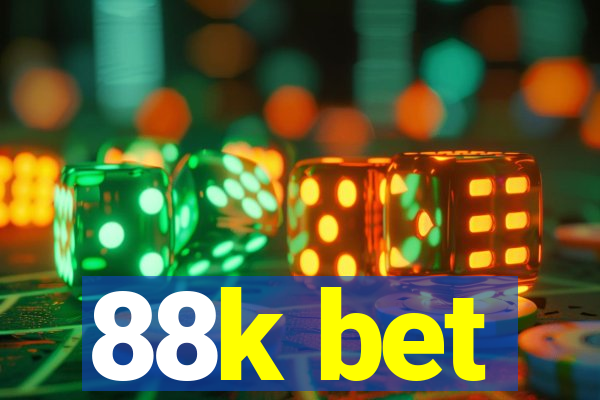 88k bet