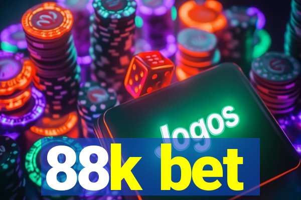 88k bet