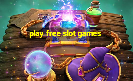 play free slot games