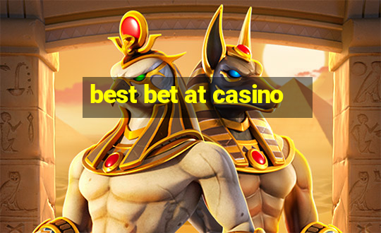 best bet at casino