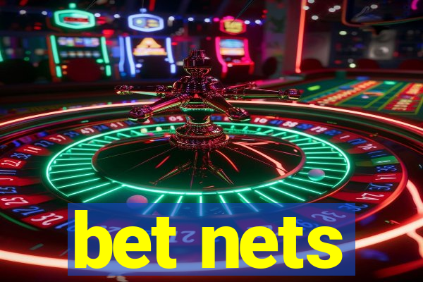 bet nets