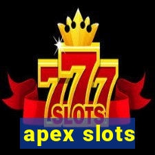 apex slots