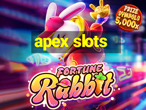 apex slots