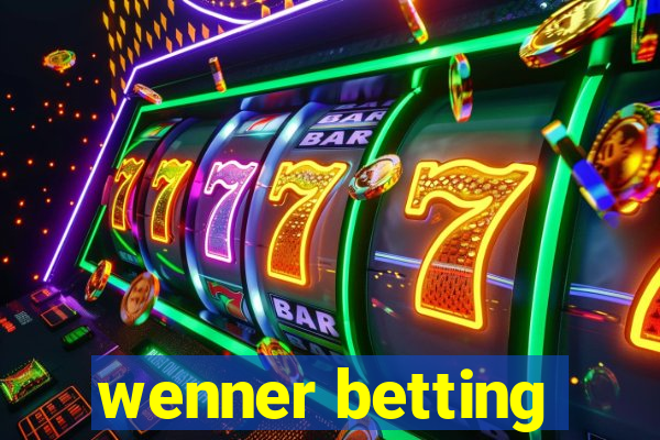 wenner betting