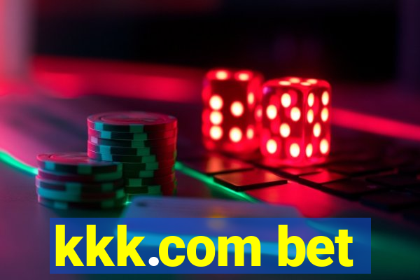 kkk.com bet