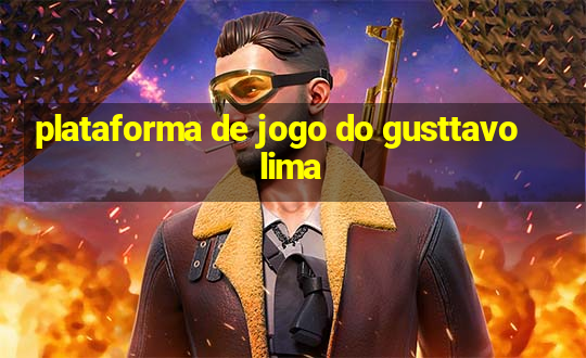 plataforma de jogo do gusttavo lima