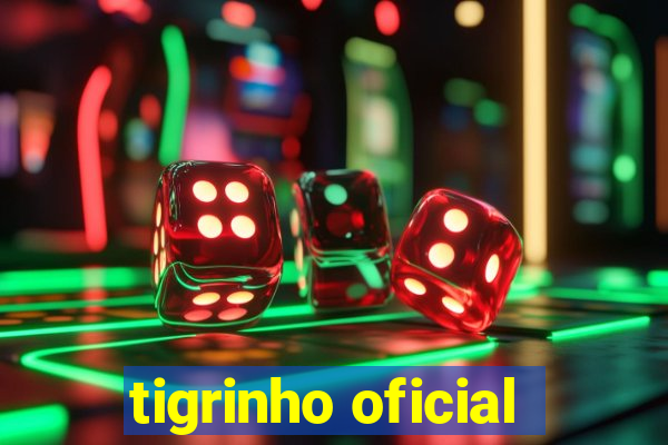 tigrinho oficial