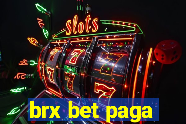 brx bet paga