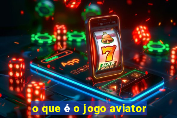 o que é o jogo aviator