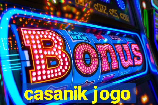 casanik jogo