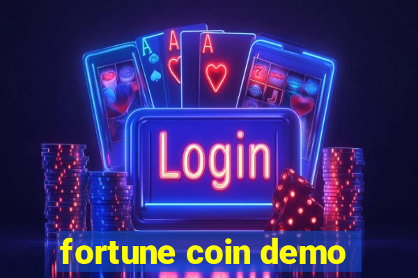 fortune coin demo