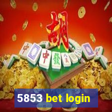 5853 bet login