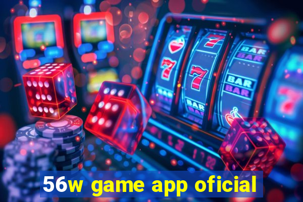 56w game app oficial