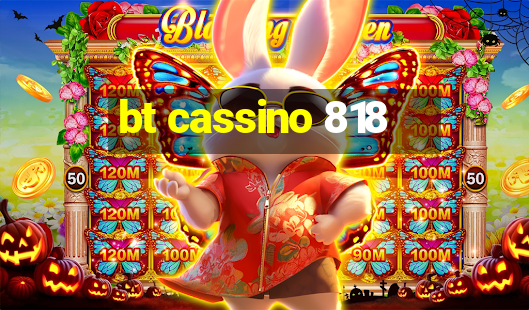 bt cassino 818