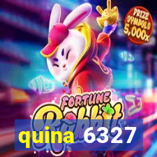 quina 6327