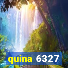 quina 6327