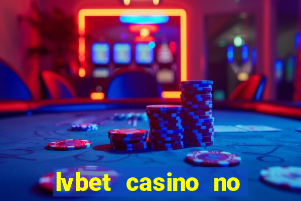 lvbet casino no deposit bonus