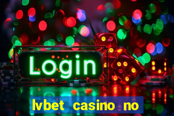 lvbet casino no deposit bonus