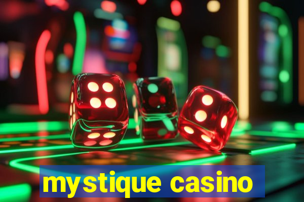 mystique casino