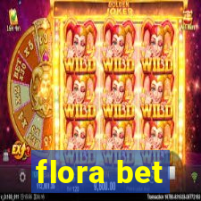 flora bet